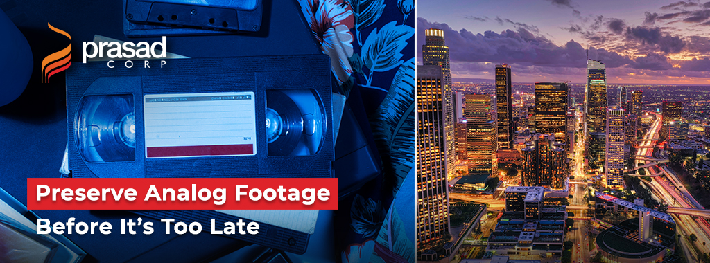 VHS - Preserve Analog Footage Before It’s Too Late
